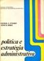 Politica E Estrategia Administrativa