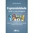 Expressividade - Voce E Sua Imagem