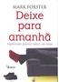 Deixe Para Amanha