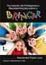 Formacao De Professores E Representacoes Sobre O Brincar