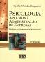 Psicologia Aplicada � Administracao De Empresas - Psicologia Do Comportamento Or
