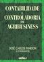 Contabilidade E Controladoria Em Agribusiness