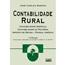 Contabilidade Rural - Contabilidade Agricola, Contabilidade Da Pecuaria - 12 Edi