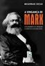 Vinganca De Marx, A