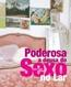 Poderosa   A Deusa Do Sexo No Lar