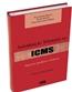 Substituicao Tributaria No Icms - 4 Edicao