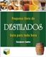 Pequeno Livro De Destilados