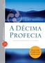 Decima Profecia, A