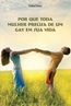 Por Que Toda Mulher Precisa De Um Gay Em Sua Vida