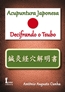 Acupuntura Japonesa - Decifrando O Tsubo