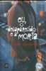 Eu, O Desaparecido E A Morta