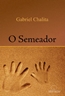 Semeador, O