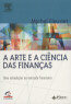  Arte E A Ciencia Das Financas, A