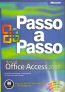 Microsoft+Office+Access+2007+Passo+A+Passo+Com+Cd+Rom
