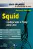 Squid-Configurando O Proxy Para Linux