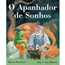 Apanhador De Sonhos, O