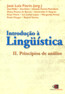 Introducao A Linguistica  Vol. 2 - Principios De Analise
