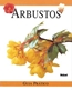 Arbustos - Guia Pratico