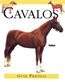 Cavalos - Guia Pratico