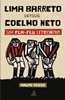 Lima Barreto Versus Coelho Neto - Um Fla-Flu Literario