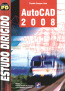 Estudo+Dirigido+De+Autocad+2008
