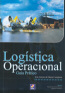 Logistica Operacional - Guia Pratico