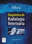 Diagnostico De Radiologia Veterinaria - 5 Edicao