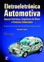 Eletroeletronica Automotiva - Injecao Eletronica, Arquitetura Do Motos E Sistema