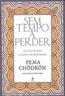 Sem Tempo A Perder