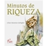 Minutos De Riqueza