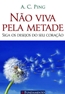 Nao Viva Pela Metade