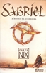 Reino Antigo, O - V. 1 -  Sabriel - A Missao Da Guerreira