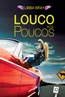 Louco Aos Poucos