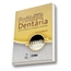Manual De Protese Dentaria - Para Proteticos E Cirurgioes-Dentistas