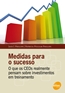 Medidas Para O Sucesso - O Que Os Ceos Realmente Pensam Sobre Investimentos Em T