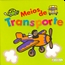 Vapt-Vupt - Meios De Transporte