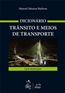 Dicionario - Transito E Meios De Transporte 