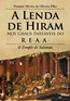Lenda De Hiram Nos Graus Inefaveis Do R.E.A.A.