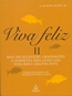 Viva Feliz Ii   Col.Felicidade