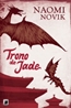 Temeraire, V.2 - O Trono De Jade