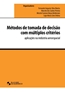 Metodos De Tomada De Decisao Com Multiplos Criterio