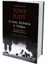 O Mal Ronda A Terra