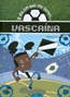 O Dia Em Que Me Tornei... Vascaina