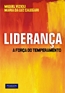 Lideranca - A Forca Do Temperamento