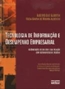 Tecnologia De Informacao E Desempenho Empresarial - 2 Edicao