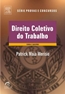 Direito Coletivo Do Trabalho - Teoria E Questoes