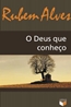 O Deus Que Conheco