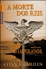 A Morte Dos Reis - Vol. 2