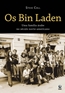 Bin Laden, Os - Uma Familia Arabe No Seculo Norte-Americano