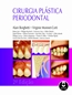 Cirurgia Plastica Periodontal - 2 Edicao